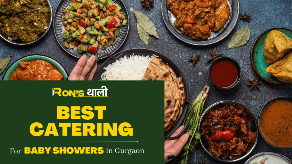 Best catering for baby Showers in Gurgaon