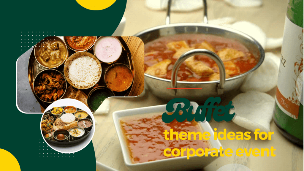 Buffet theme ideas for corporate event